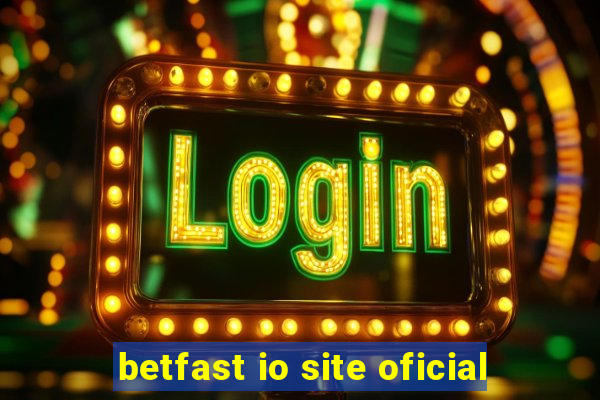 betfast io site oficial